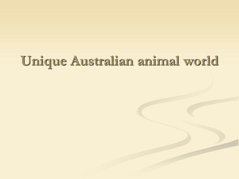 Unique Australian animal world